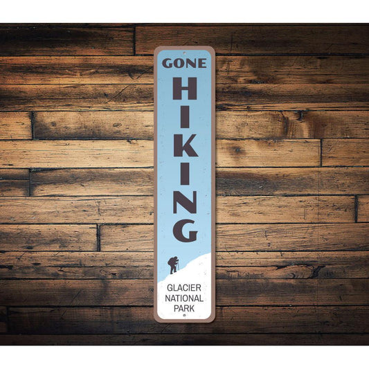 Gone Hiking Vertical Sign