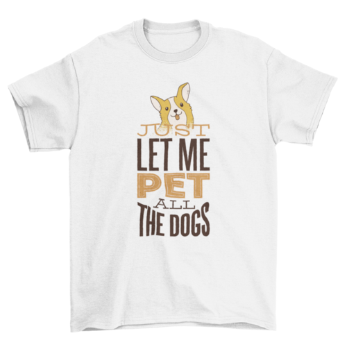 Pet All the Dogs T-Shirt