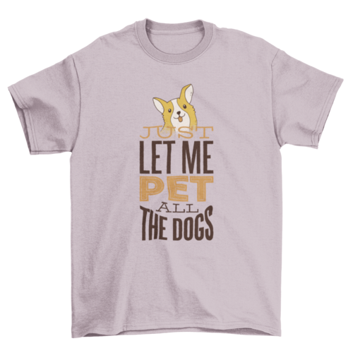 Pet All the Dogs T-Shirt